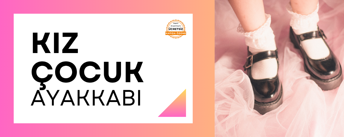 Kız Çocuk Ayakkabı | Babalı Ayakkabı